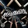 Meatballs song lyrics