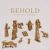 Behold (feat. Anne Wilson) - Phil Wickham Cover Art