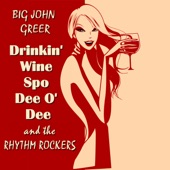 Big John Greer - Bottle It Up and Go