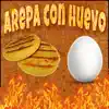 Stream & download Arepa con Huevo (feat. Kingston Florez) - Single