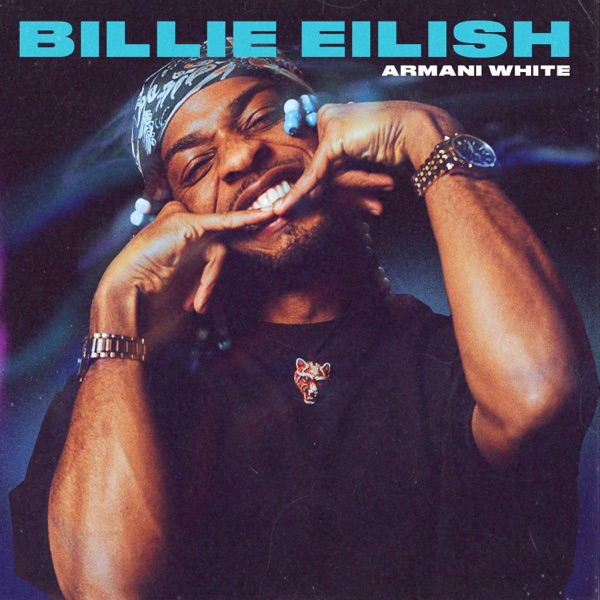 BILLIE EILISH. - Single - Armani White