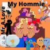 My Hommie (feat. Utility Beats) song lyrics
