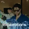 Live at Anjunadeep Explorations 2022 (DJ Mix) album lyrics, reviews, download