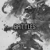 Battles - Single album lyrics, reviews, download