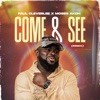 Come & See (Remix) - Single