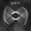 Movin' - Single