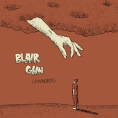 Blair Gun - Lemondrops (Radio Edit)