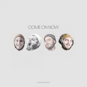 COME ON NOW - EP artwork