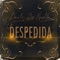 La Despedida - Daviles de Novelda lyrics