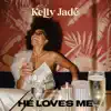 Stream & download He Loves Me - Single