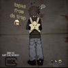 Tapes From Da Trap - EP