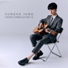 Sungha Jung Cover Compilation 10
