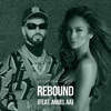 Rebound (feat. Anuel AA) - Single