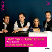 Brahms & Gernsheim: Piano Quartets, Vol. 2 - Mariani Klavierquartett
