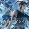 Glassy Sky (From "Tokyo Ghoul") - Single album lyrics, reviews, download