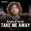 Take Me Away - Single