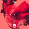 Candy (feat. Max'c) - Single album lyrics, reviews, download