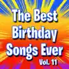 Stream & download The Best Birthday Songs Ever, Vol. 11