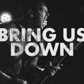 Bring Us Down artwork