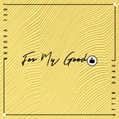 For My Good (feat. Joel Vaughn) artwork