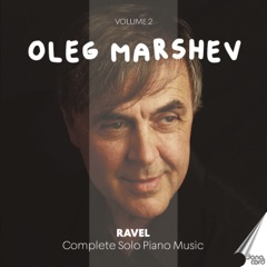Ravel: Complete Solo Piano Music, Vol. 2