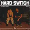 HARD SWITCH (feat. K. Trenée) - Single album lyrics, reviews, download