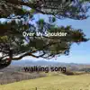 Over My Shoulder - Single album lyrics, reviews, download