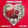 Makes Sense (feat. Envy Caine) - Single album lyrics, reviews, download