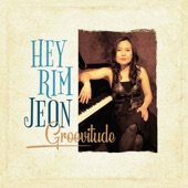 Hey Rim Jeon - Grooveitude (Live)