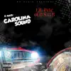 Carolina Sound (feat. DSGB & Lil Pete of D.S.G.B) - Single album lyrics, reviews, download