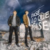 Pase Lo Que Pase - Single