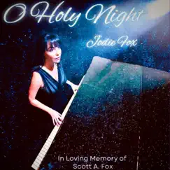 O Holy Night - Single by Jodie Fox album reviews, ratings, credits