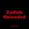 Zodiak Reloaded - MusicBySober lyrics