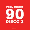 Disco 90s 2 - Single album lyrics, reviews, download