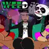 Stream & download Weed (Flow Panda) - Single