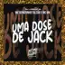 Uma Dose de Jack - Single album cover