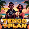 Tengo un Plan - Single