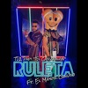 Ruleta (feat. El Mayor Clasico) - Single
