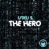 The Hero - Single album lyrics, reviews, download