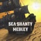 Sea Shanty Medley Tik Tok (Remix) artwork