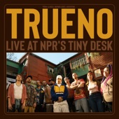 Trueno (Live At NPR's Tiny Desk) - EP artwork