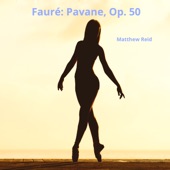 Fauré: Pavane, Op. 50 artwork
