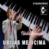 Ubijas me ocima (Cover) - Single