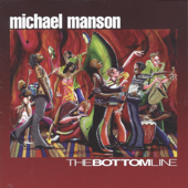 The Bottom Line - Michael Manson