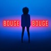 Bouge Bouge - Single