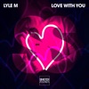 Love With You - Single