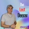The Last Dancer - Dj Morti lyrics