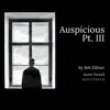 Auspicious Pt. III (Remix) - Single album lyrics, reviews, download