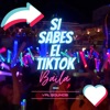 Si Sabes el Tiktok Baila - Single