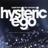 Hysteric Ego - Want Love